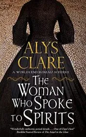 Book cover for "The Woman Who Spoke to Spirits" by Alys Clare