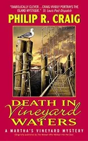 Book cover for "The Woman Who Walked Into the Sea / Death in Vineyard Waters" by Philip R Craig