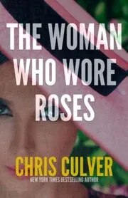 The Woman Who Wore Roses