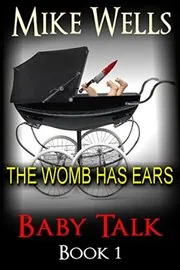 The Womb has Ears