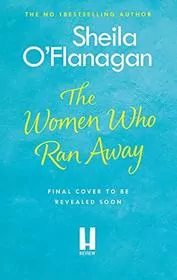 The Women Who Ran Away