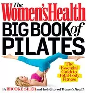 Book cover for "The Women's Health Big Book of Pilates" by Brooke Siler
