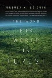 The Word for World is Forest