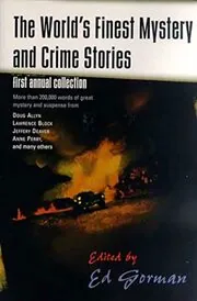 Book cover for "The World's Finest Mystery and Crime Stories 1" by Max Allan Collins