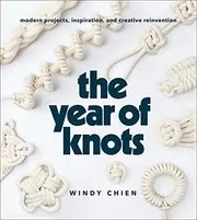 Book cover for "The Year of Knots" by Windy Chien