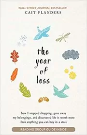 Book cover for "The Year of Less" by Cait Flanders