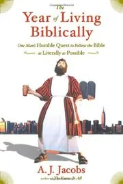 The Year of Living Biblically