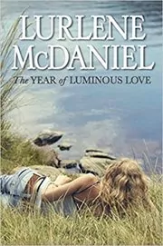 Book cover for "The Year of Luminous Love" by Lurlene McDaniel