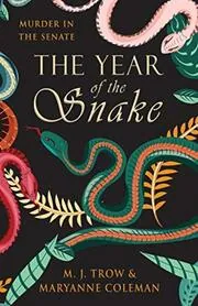 Book cover for "The Year of the Snake" by MJ Trow
