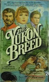 The Yukon Breed