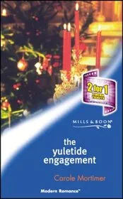Book cover for "The Yuletide Engagement" by Carole Mortimer