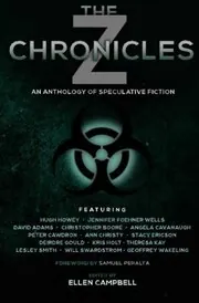 Book cover for "The Z Chronicles" by Jennifer Foehner Wells