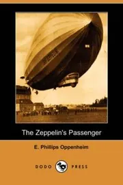 The Zeppelin's Passenger / Mr. Lessingham Goes Home