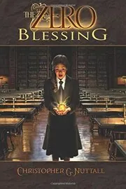 Book cover for "The Zero Blessing" by Christopher G Nuttall