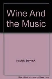 The wine and the music