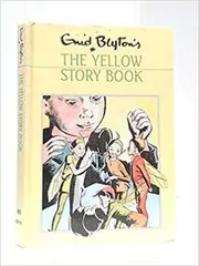 Book cover for "The yellow story book" by Enid Blyton