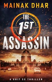 Book cover for "The 1st Assassin" by Mainak Dhar