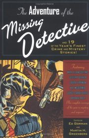 Book cover for "The Adventure of the Missing Detective and 19 of the Year's Finest Crime and Mystery Stories"
