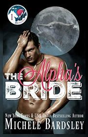 Book cover for "The Alpha's Bride" by Michele Bardsley