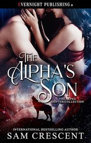 Book cover for "The Alpha's Son" by Sam Crescent