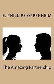 Book cover for "The Amazing Partnership" by E Phillips Oppenheim
