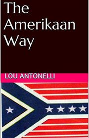 Book cover for "The Amerikaan Way"