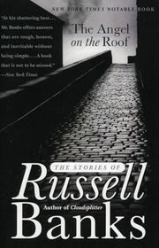 Book cover for "The Angel on the Roof" by Russell Banks