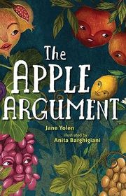 Book cover for "The Apple Argument" by Jane Yolen
