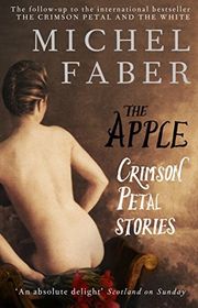 Book cover for "The Apple" by Michel Faber