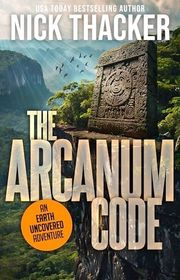 Book cover for "The Arcanum Code" by Nick Thacker