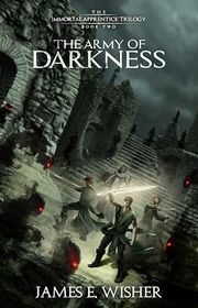 Book cover for "The Army of Darkness" by James E Wisher