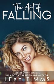 Book cover for "The Art of Falling" by Lexy Timms