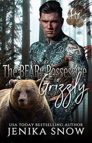 Book cover for "The BEARy Possessive Grizzly" by Jenika Snow