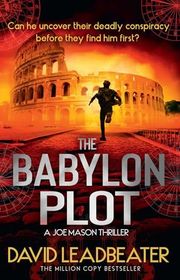 Book cover for "The Babylon Plot" by David Leadbeater