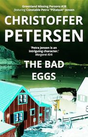 Book cover for "The Bad Eggs" by Christoffer Petersen