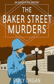 Book cover for "The Baker Street Murders" by Emily Organ