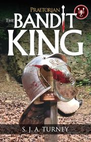 Book cover for "The Bandit King" by Simon S J A Turney