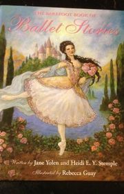Book cover for "The Barefoot Book of Ballet Stories" by Jane Yolen