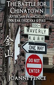 Book cover for "The Battle For Chinatown" by Joanne Pence