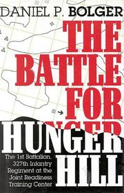 Book cover for "The Battle for Hunger Hill" by Daniel P. Bolger