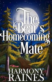 Book cover for "The Bear's Homecoming Mate" by Harmony Raines