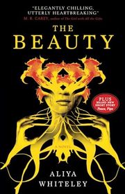 Book cover for "The Beauty" by Aliya Whiteley