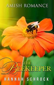 Book cover for "The Beekeeper" by Hannah Schrock