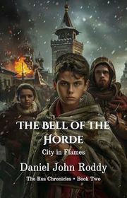 Book cover for "The Bell of the Horde" by Daniel John Roddy