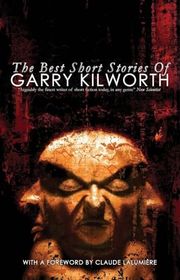 Book cover for "The Best Short Stories of Garry Kilworth"