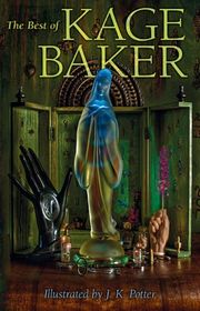 Book cover for "The Best of Kage Baker" by Kage Baker