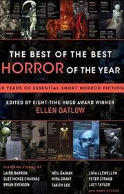 Book cover for "The Best of the Best Horror of the Year: 10 Years of Essential Short Horror Fiction" by Paul Tremblay