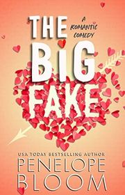 Book cover for "The Big Fake" by Penelope Bloom