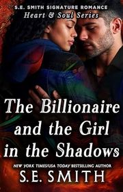 Book cover for "The Billionaire and the Girl in the Shadows" by S E Smith