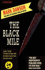 Book cover for "The Black Mile" by Mark Dawson